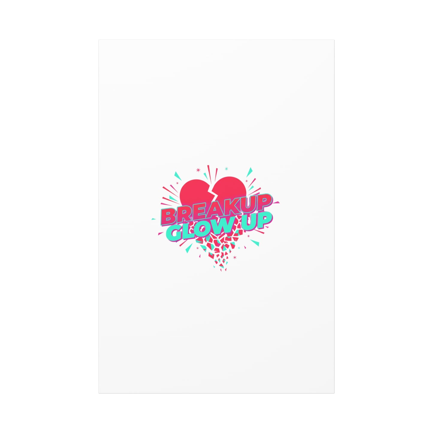 Breakup Glow Up Canvas, Matte Stretched Heart Graphic | self upgrade, single era