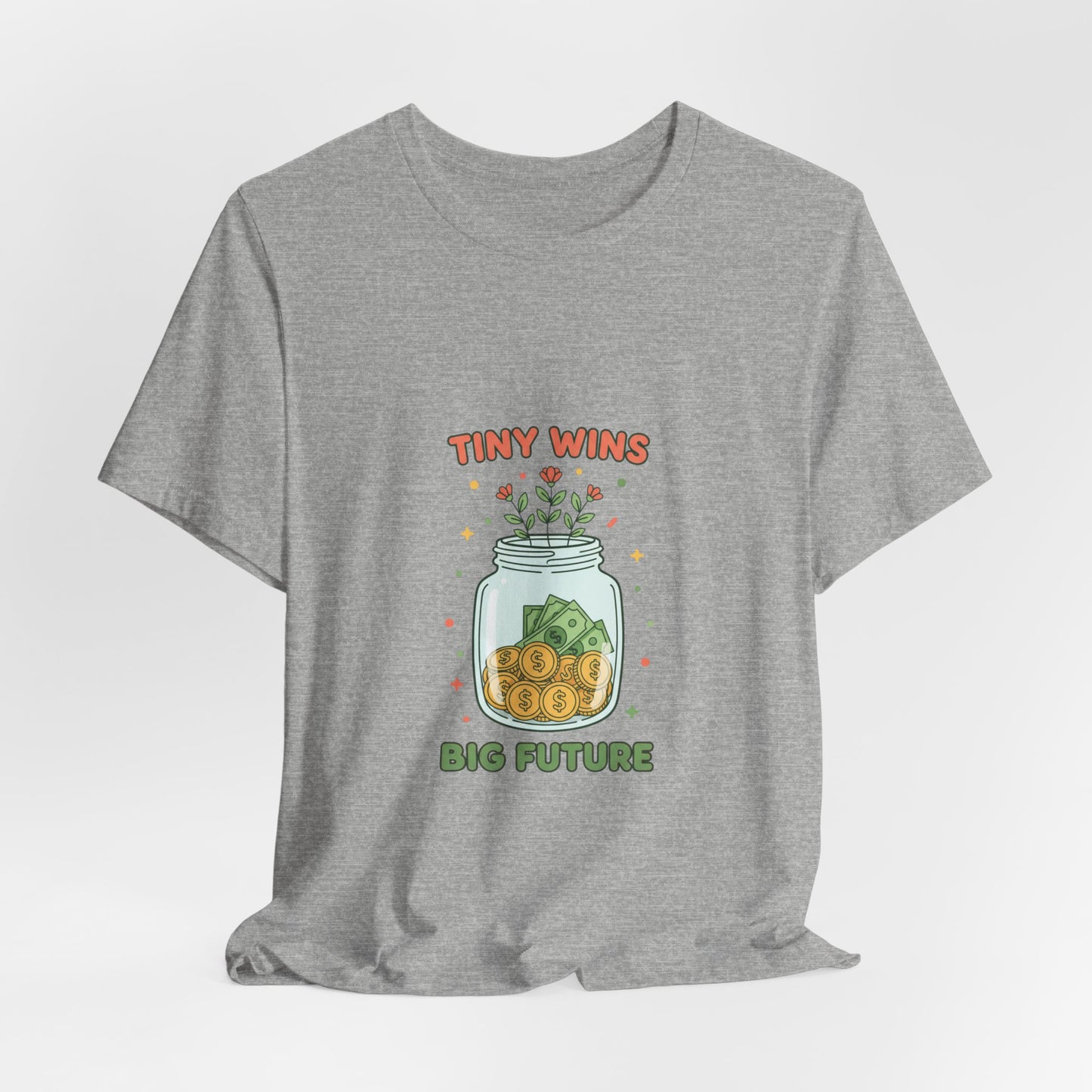 Tiny Wins Jar T-Shirt | budget life, small wins, frugal humor