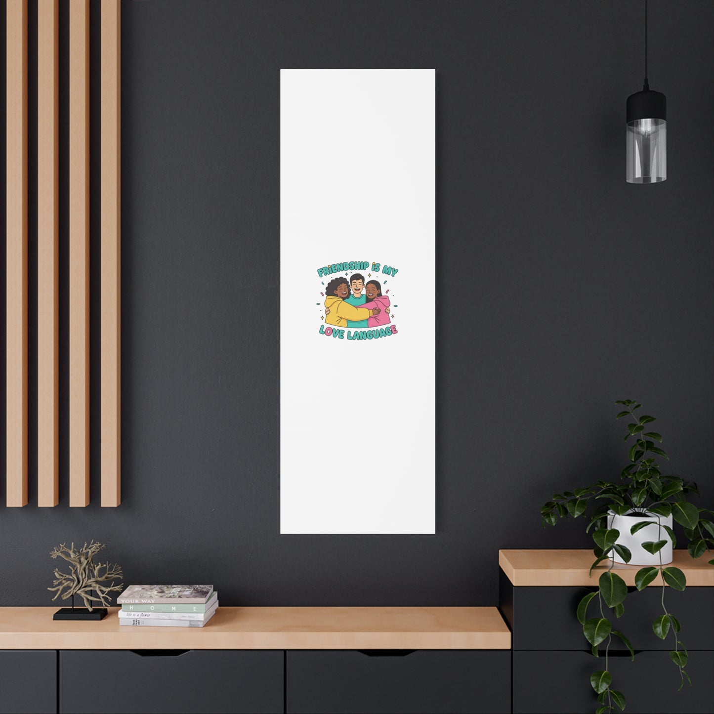 Friendship Is My Love Language Canvas | Platonic Love, Bestie Art