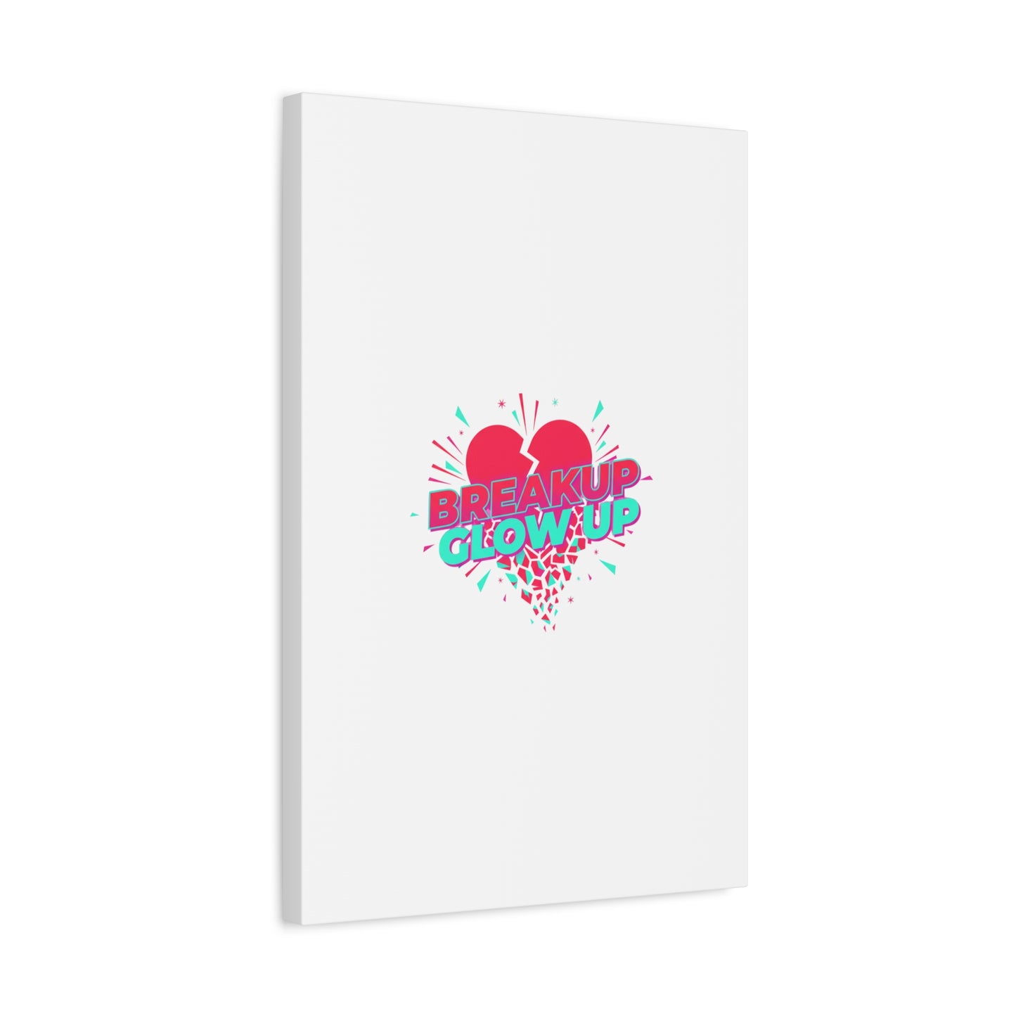 Breakup Glow Up Canvas, Matte Stretched Heart Graphic | self upgrade, single era