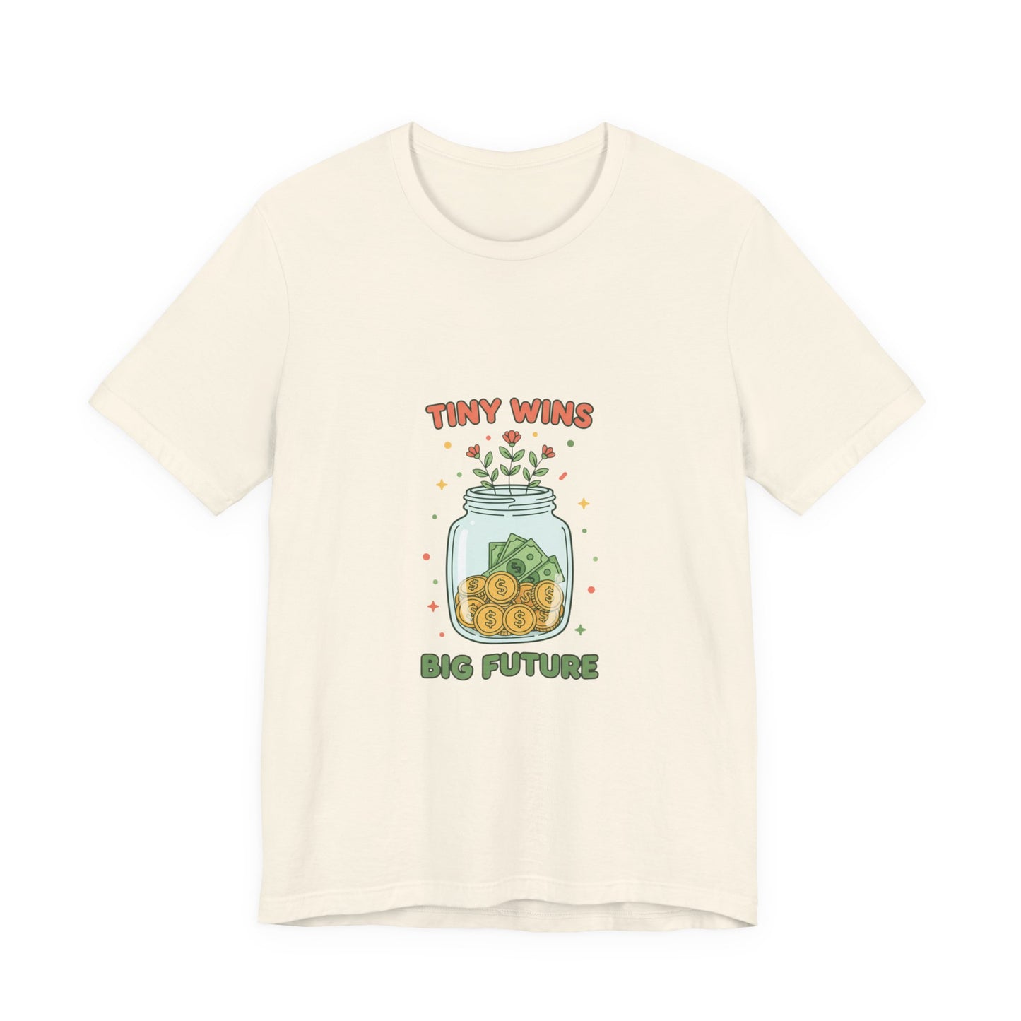 Tiny Wins Jar T-Shirt | budget life, small wins, frugal humor