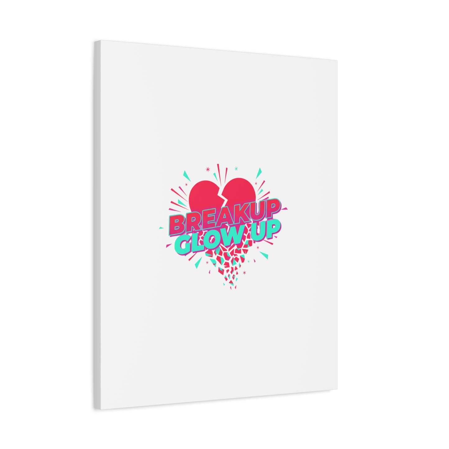 Breakup Glow Up Canvas, Matte Stretched Heart Graphic | self upgrade, single era