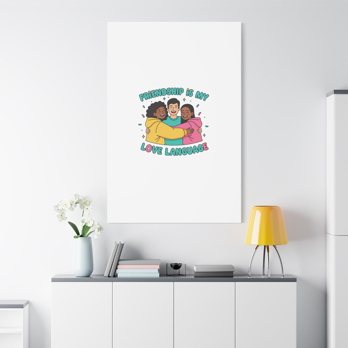 Friendship Is My Love Language Canvas | Platonic Love, Bestie Art