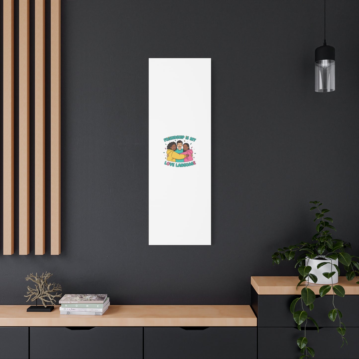 Friendship Is My Love Language Canvas | Platonic Love, Bestie Art