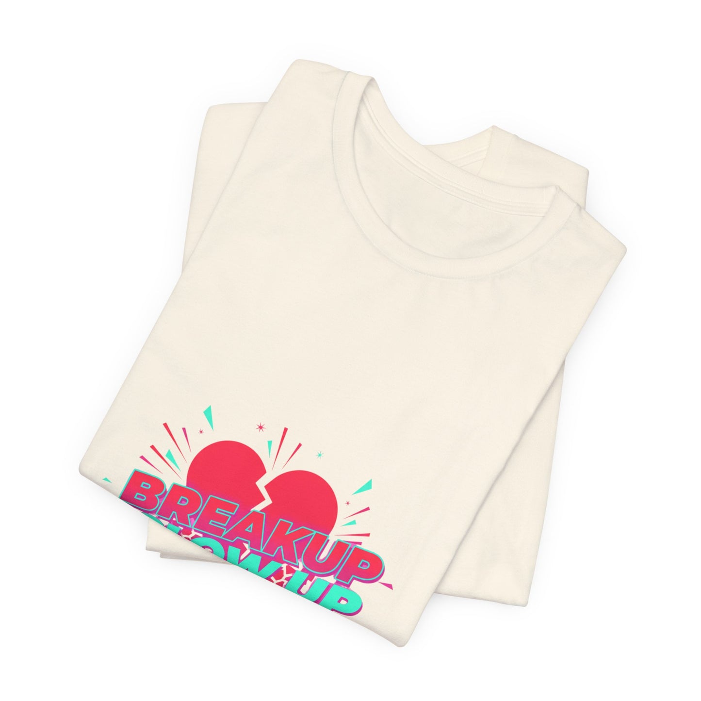 Breakup Glow-Up Tee | self upgrade, single era, recharging