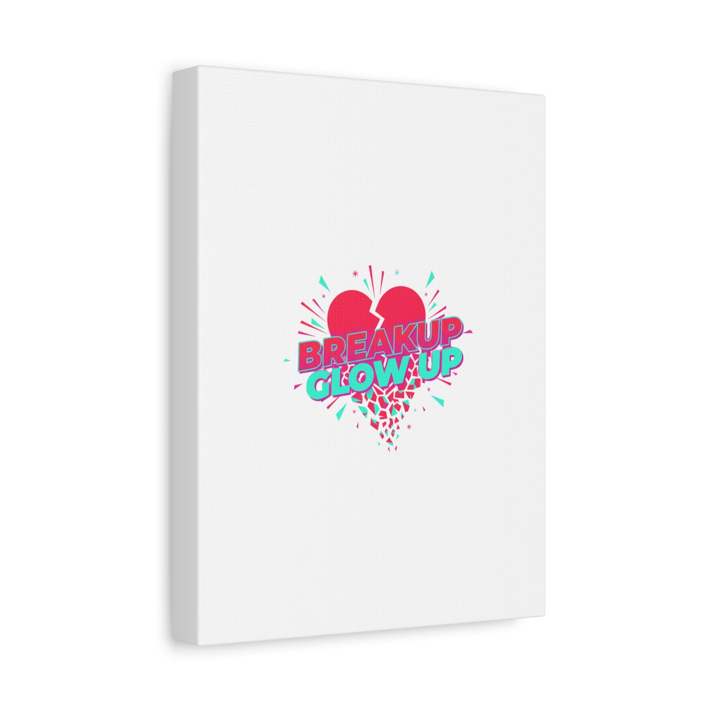 Breakup Glow Up Canvas, Matte Stretched Heart Graphic | self upgrade, single era