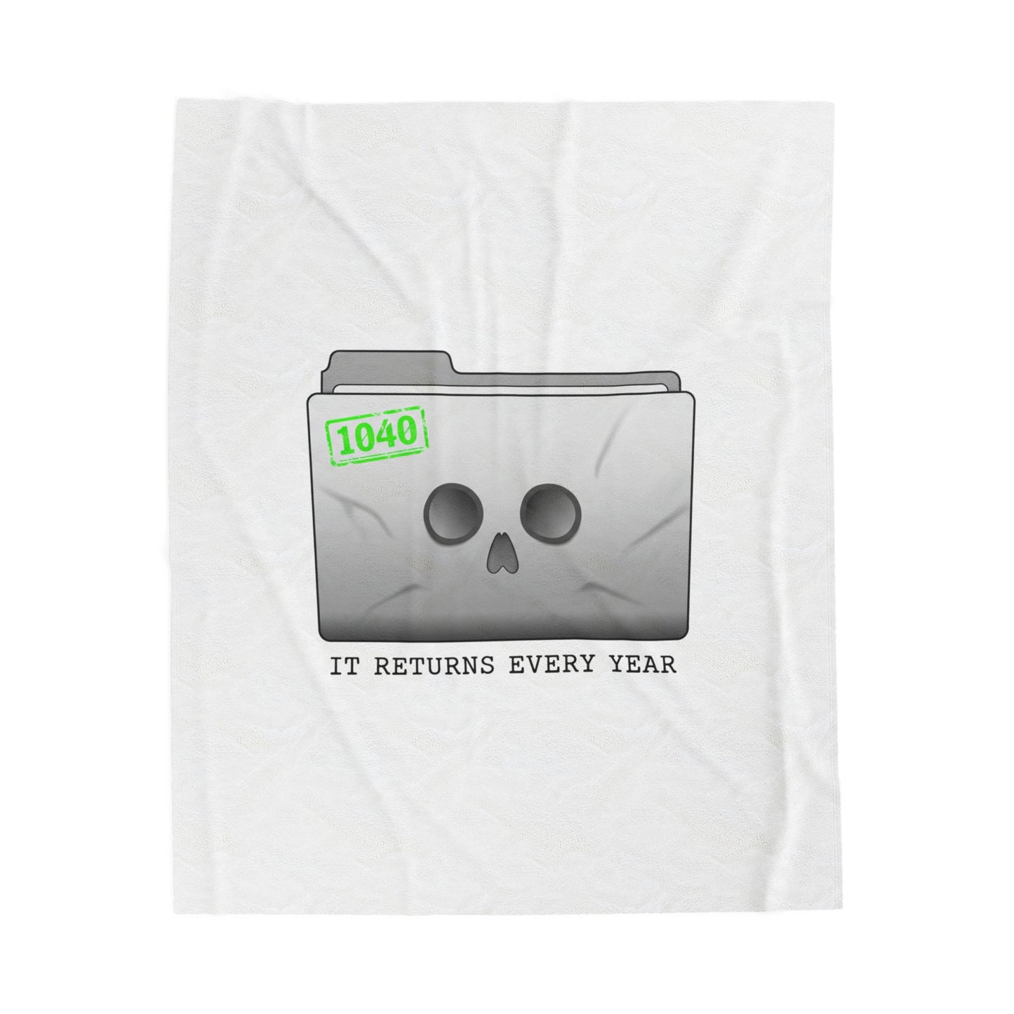 It Returns Every Year Plush Blanket | Tax Meme, IRS Humor