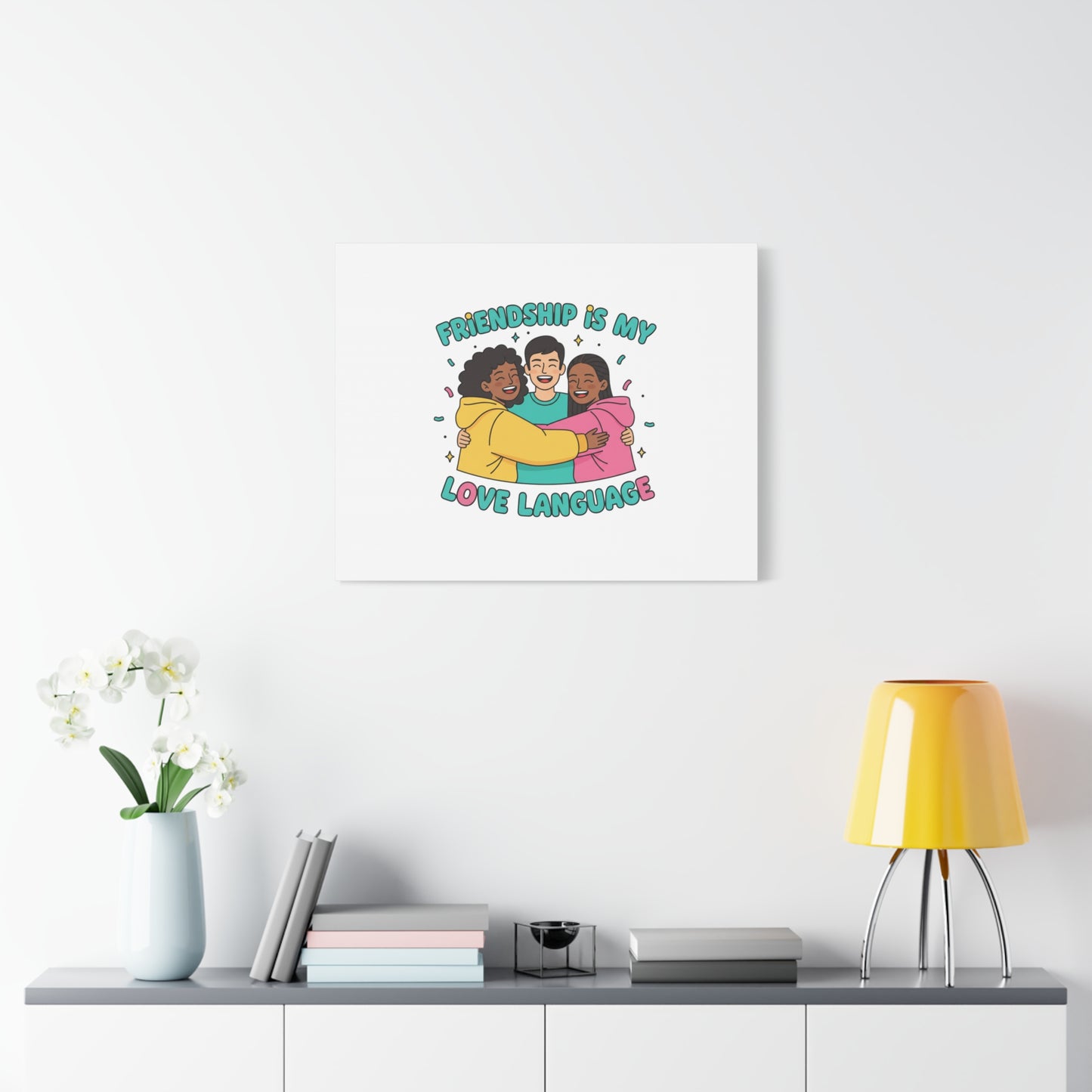 Friendship Is My Love Language Canvas | Platonic Love, Bestie Art