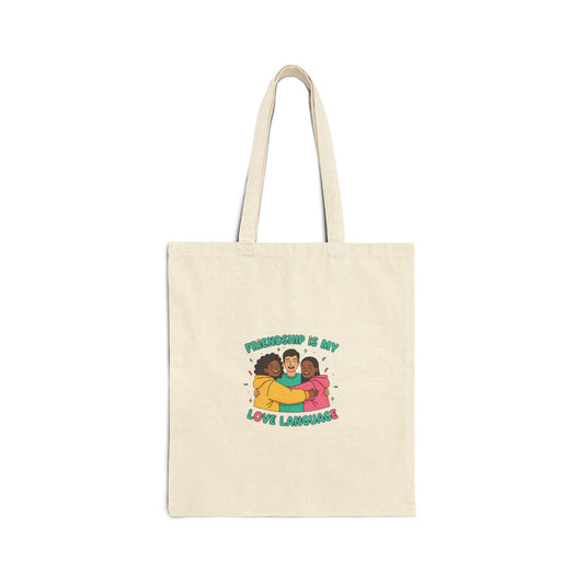 Friendship Is My Love Language Tote | platonic love, friendship gifts
