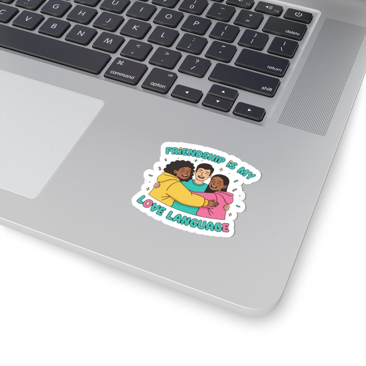 Friendship Is My Love Language Sticker | Platonic Love, BFF Affirmation