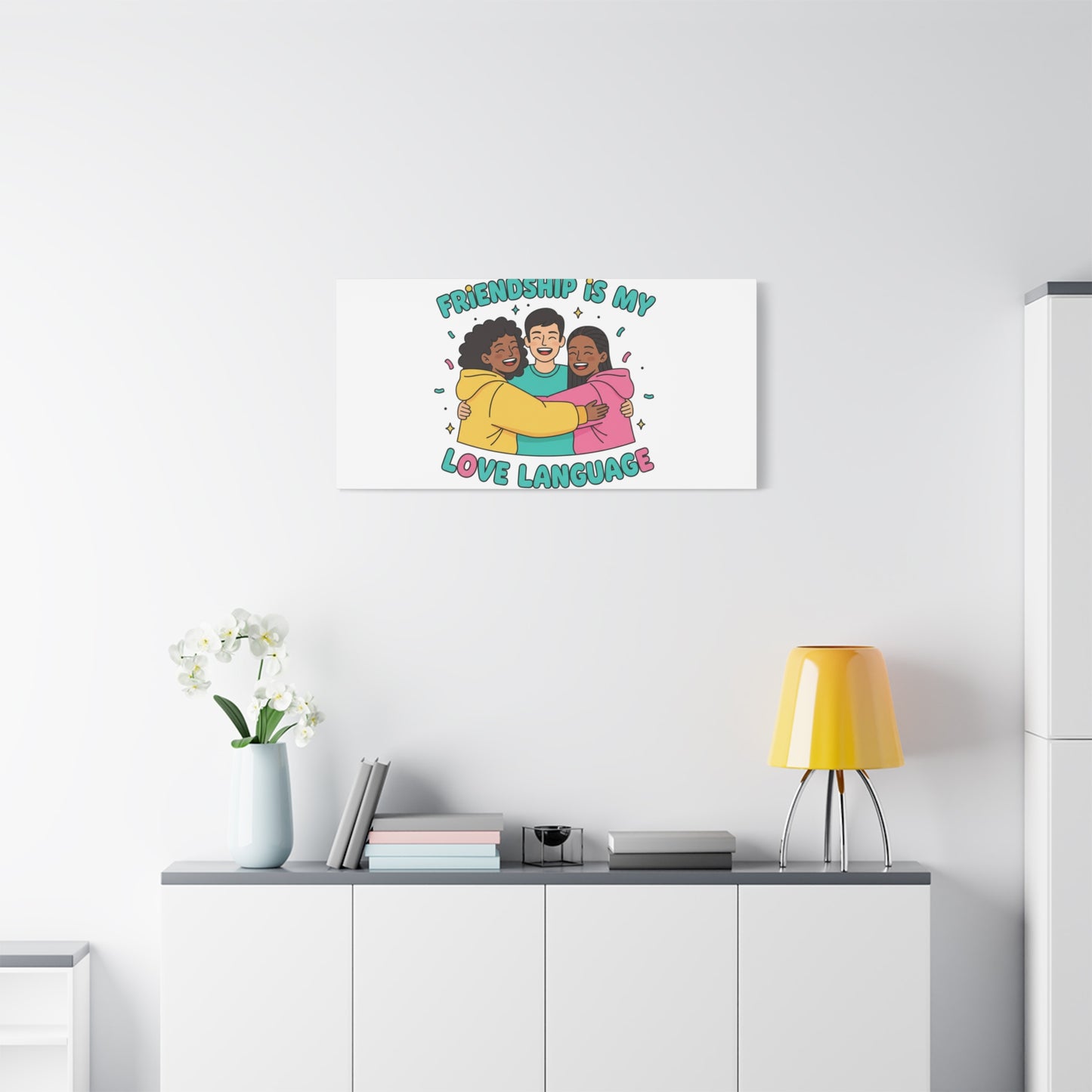 Friendship Is My Love Language Canvas | Platonic Love, Bestie Art