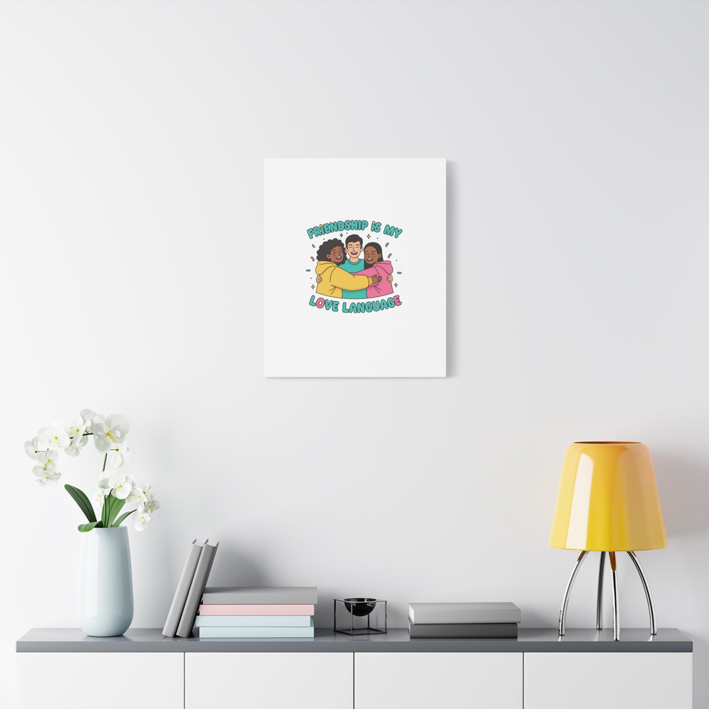 Friendship Is My Love Language Canvas | Platonic Love, Bestie Art