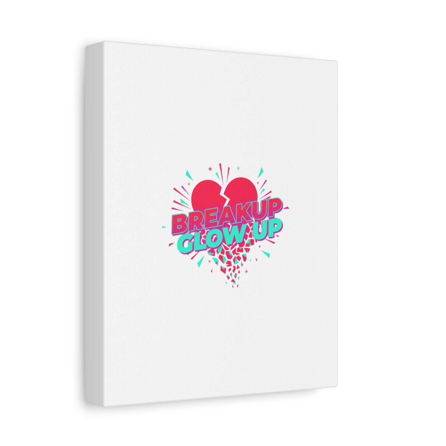 Breakup Glow Up Canvas, Matte Stretched Heart Graphic | self upgrade, single era
