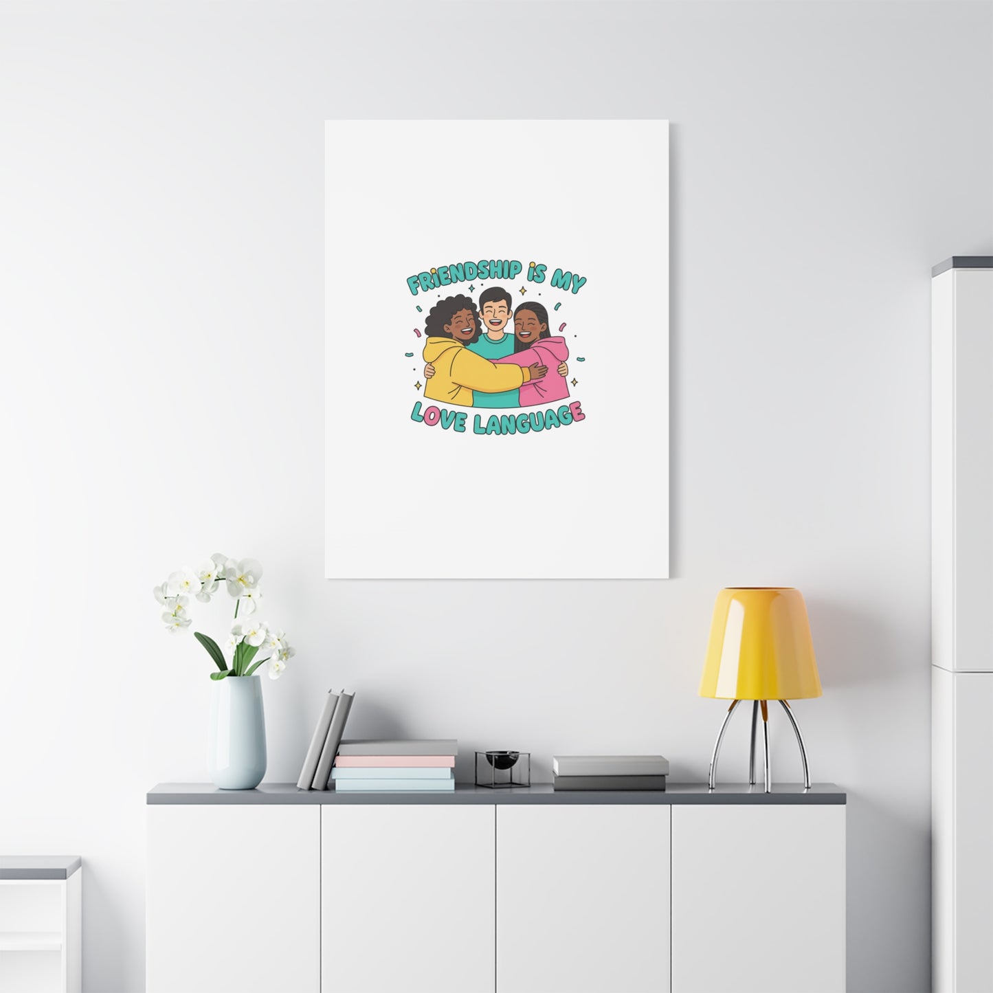 Friendship Is My Love Language Canvas | Platonic Love, Bestie Art
