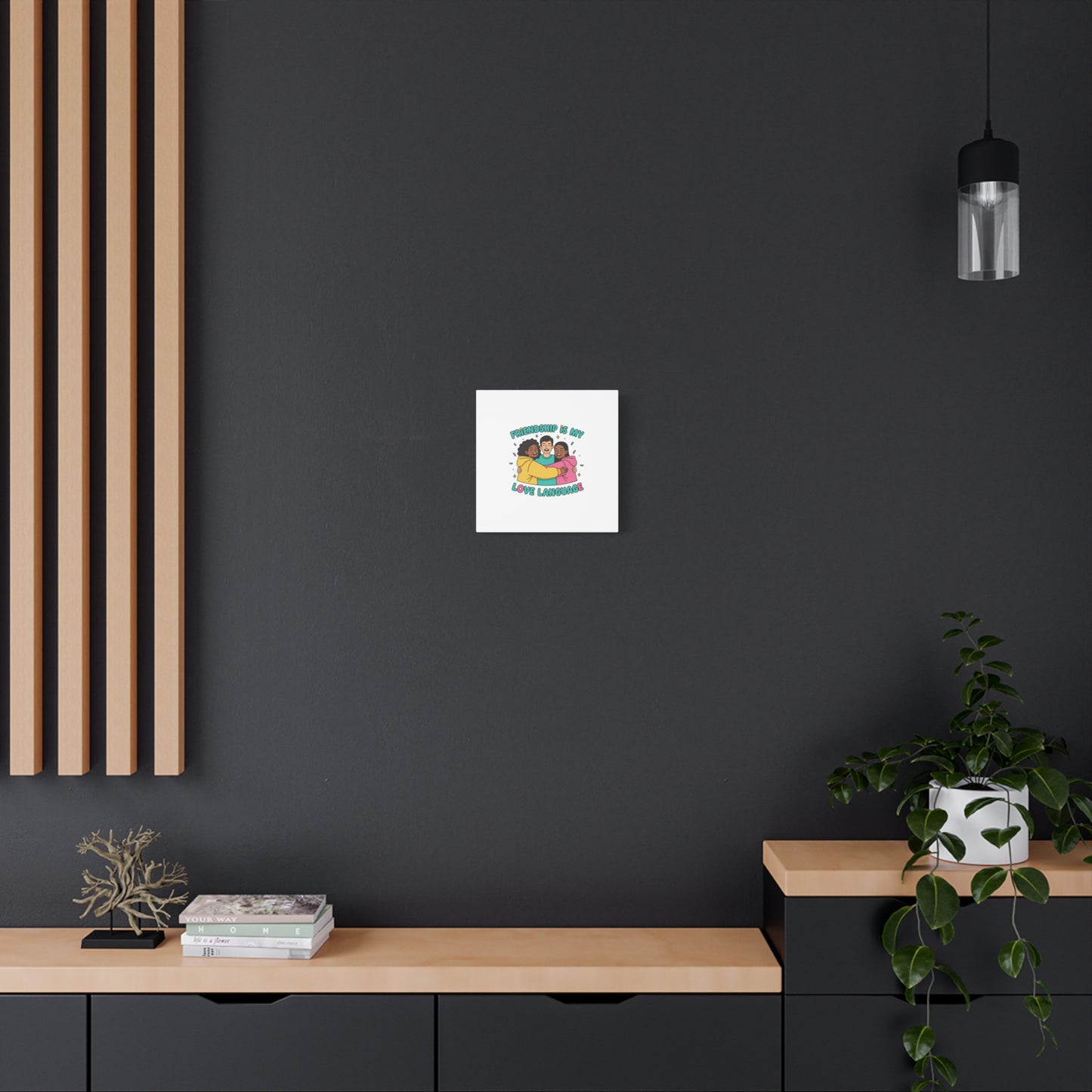 Friendship Is My Love Language Canvas | Platonic Love, Bestie Art