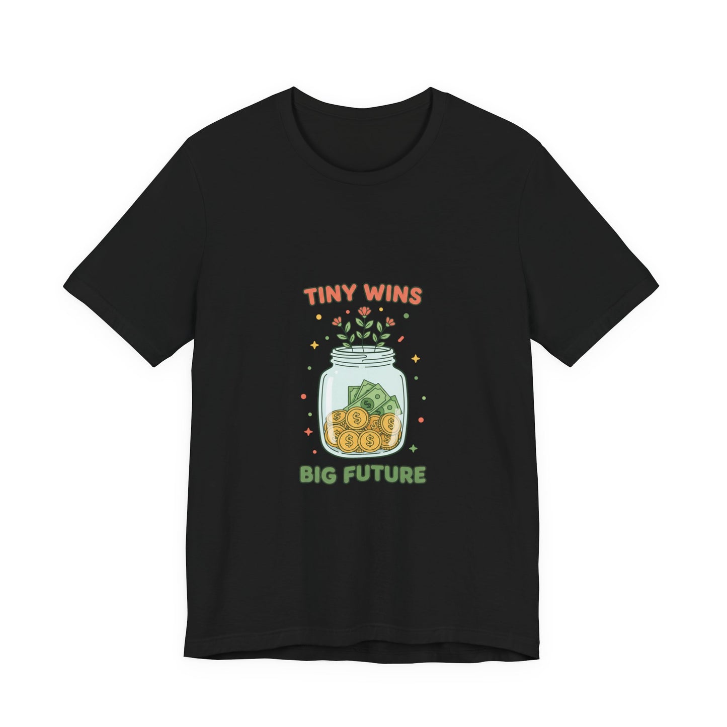 Tiny Wins Jar T-Shirt | budget life, small wins, frugal humor