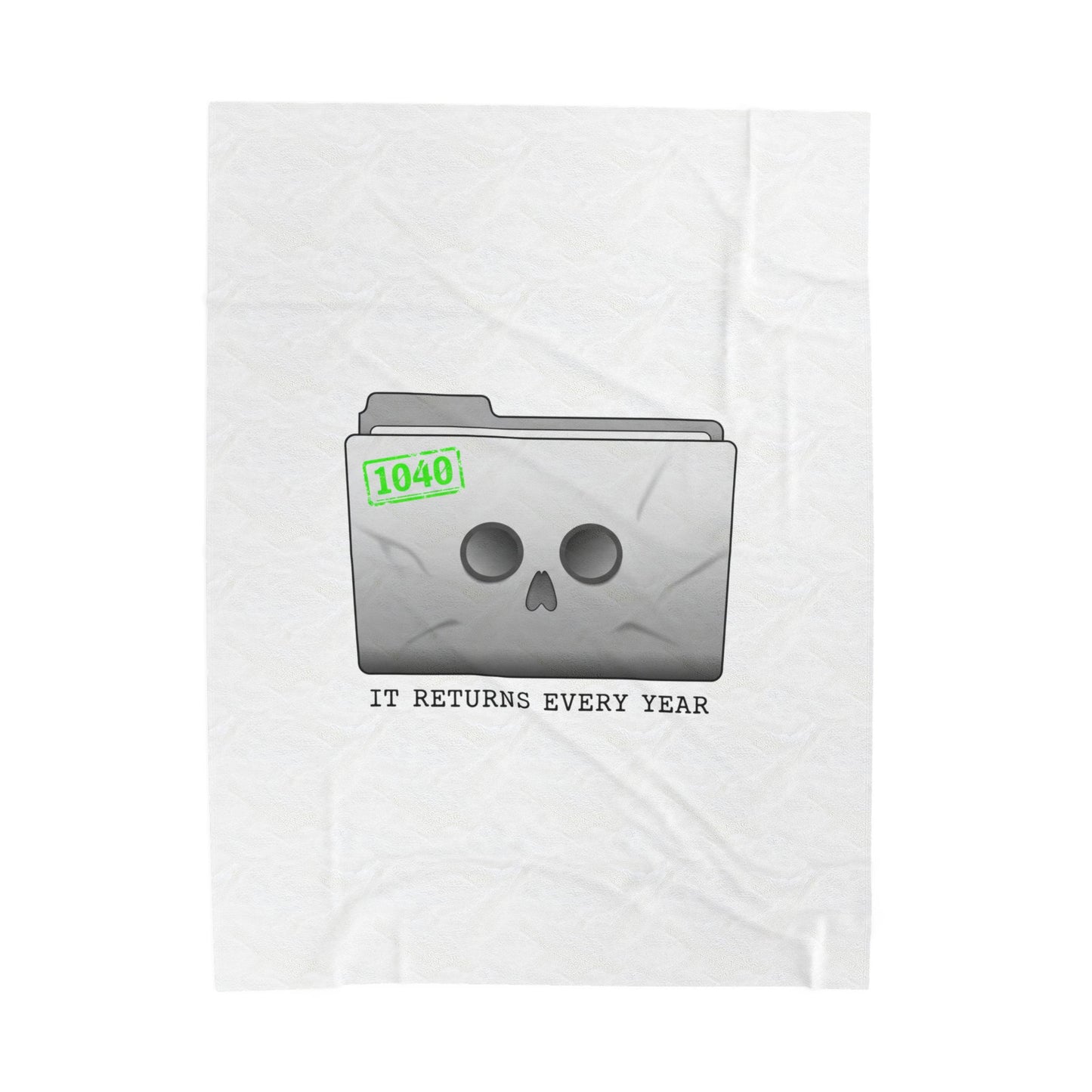 It Returns Every Year Plush Blanket | Tax Meme, IRS Humor