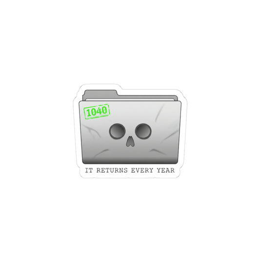 It Returns Every Year Sticker | Tax-Season Angst, IRS Humor