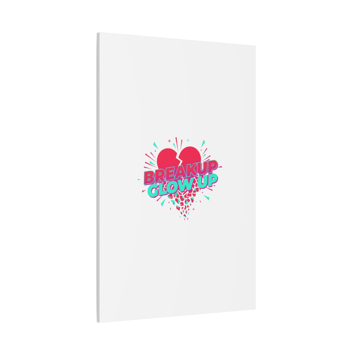 Breakup Glow Up Canvas, Matte Stretched Heart Graphic | self upgrade, single era