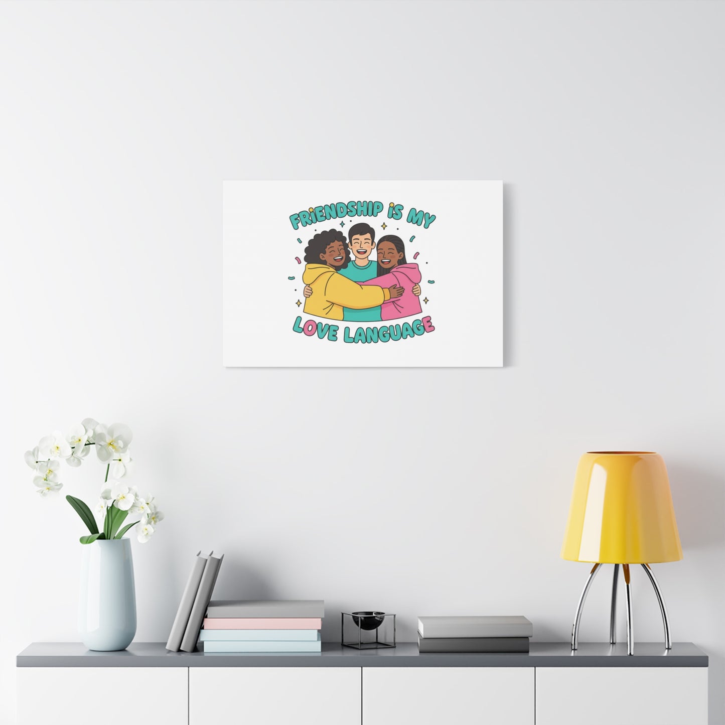 Friendship Is My Love Language Canvas | Platonic Love, Bestie Art
