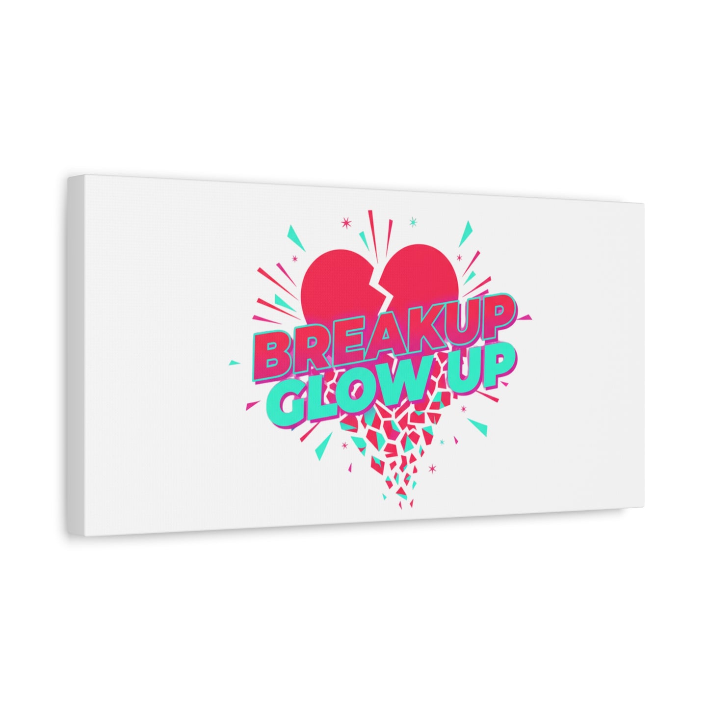 Breakup Glow Up Canvas, Matte Stretched Heart Graphic | self upgrade, single era