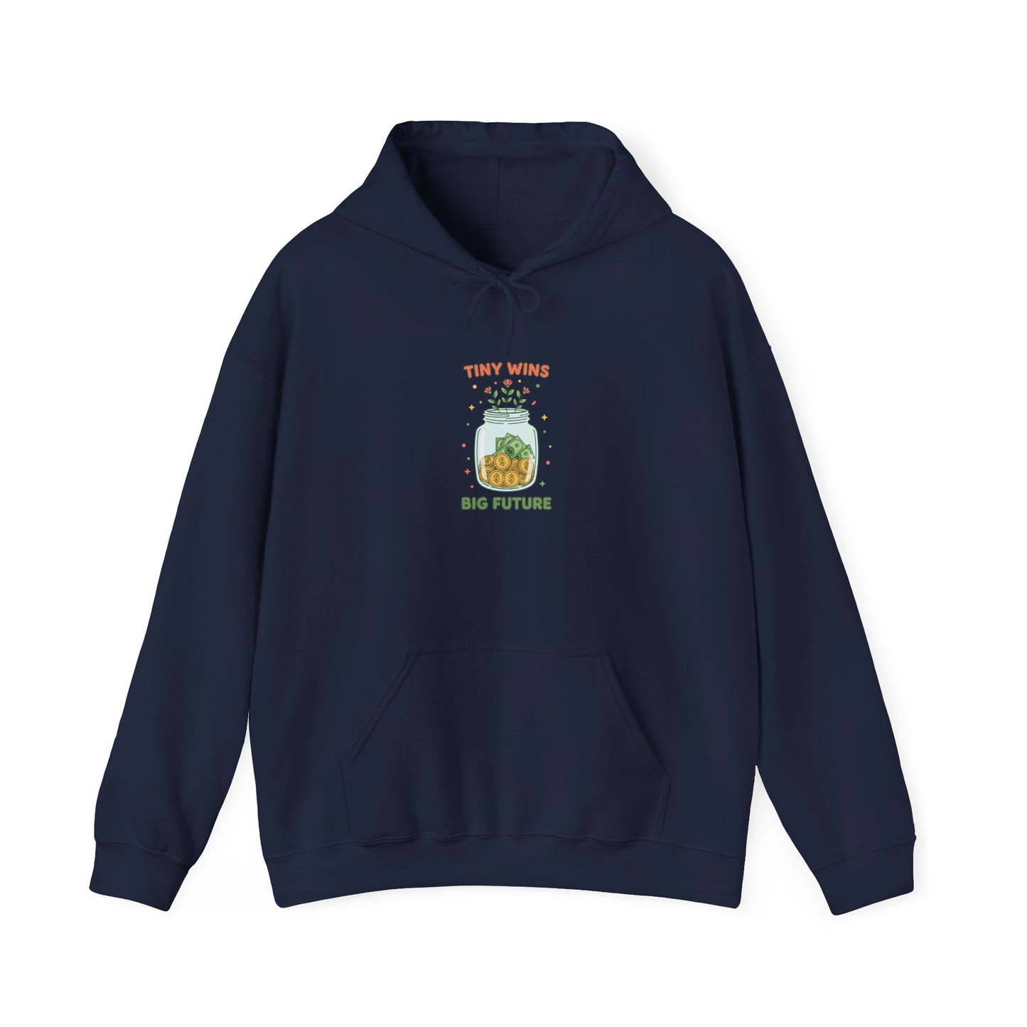 Tiny Wins, Big Future Hoodie | budget life, small wins