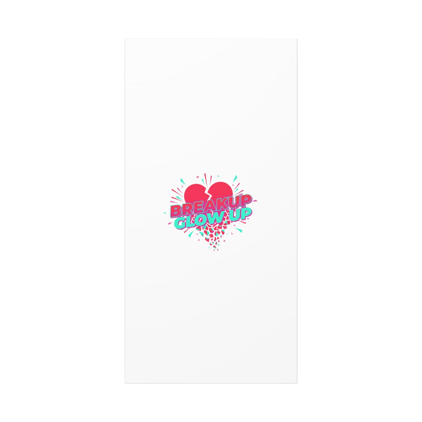 Breakup Glow Up Canvas, Matte Stretched Heart Graphic | self upgrade, single era