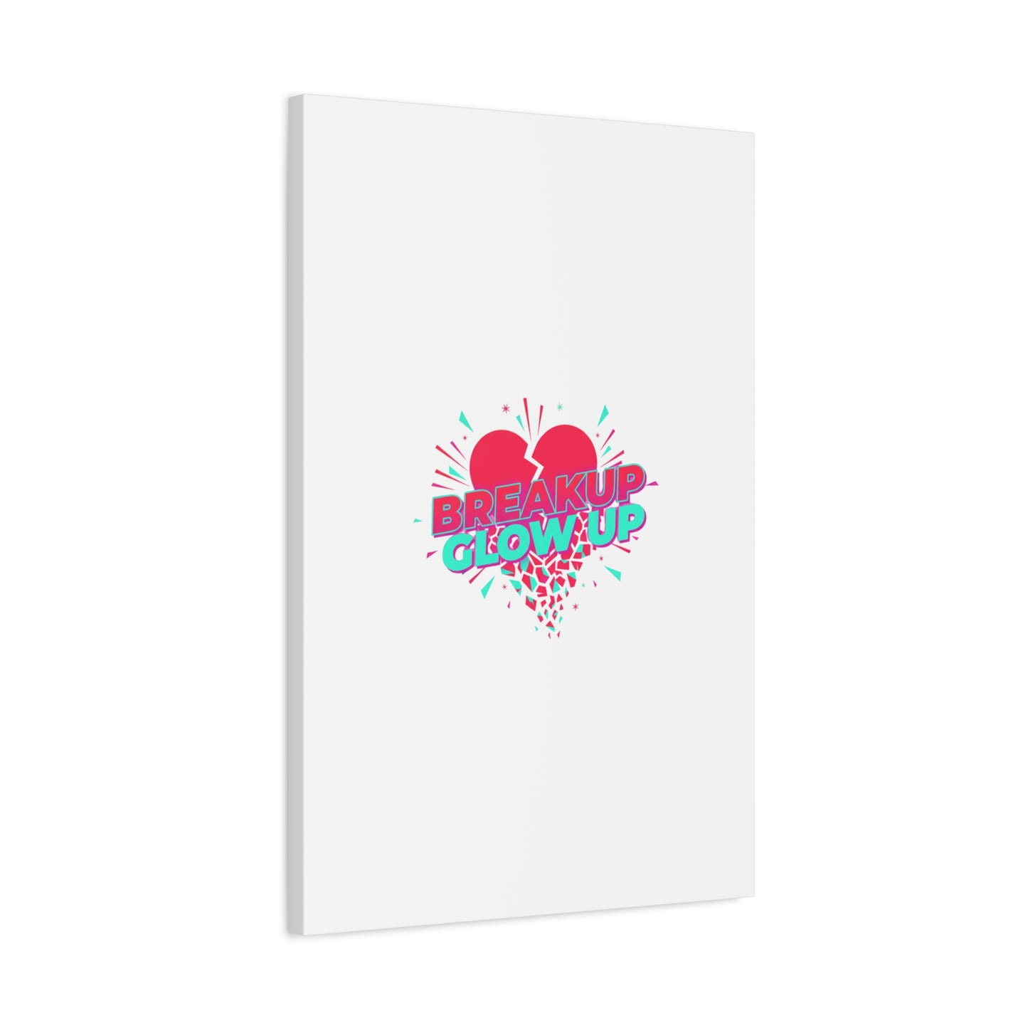 Breakup Glow Up Canvas, Matte Stretched Heart Graphic | self upgrade, single era