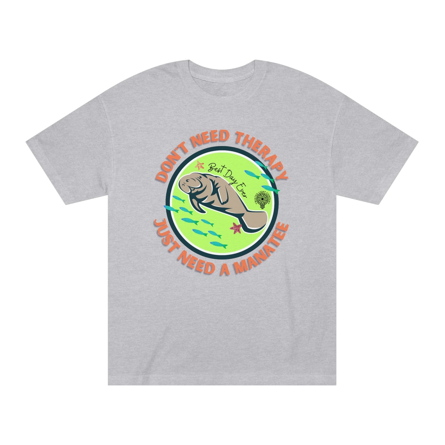 Don't Need Therapy, Just Need a Manatee
